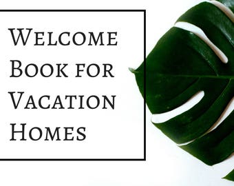 How-To Guide: The Perfect Vacation Rental Welcome